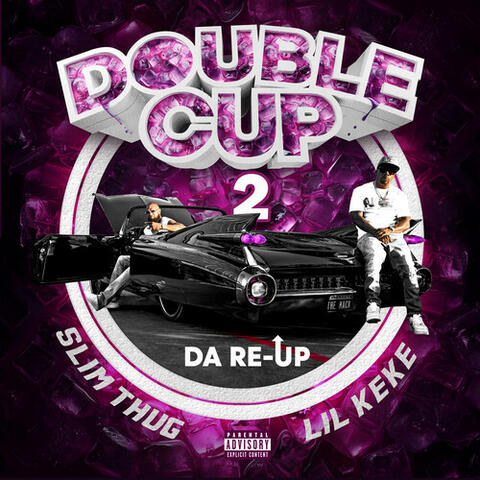 Double Cup, Pt. 2: Da Re-up album art