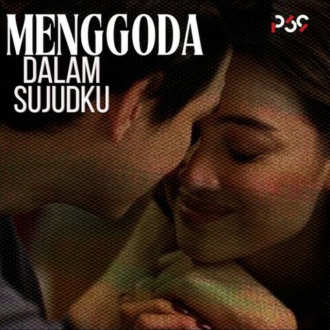 Menggoda (From "Dalam Sujudku") album art