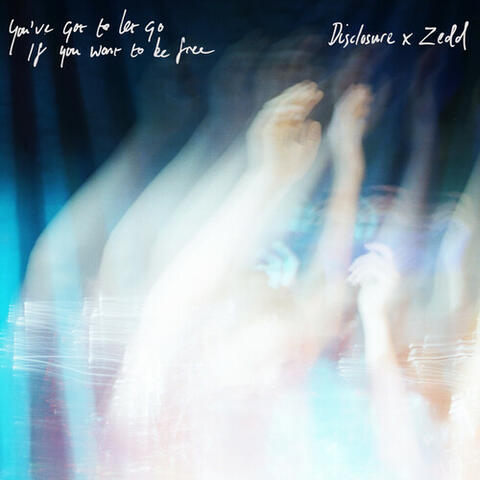 You've Got To Let Go If You Want To Be Free album art