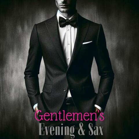Gentlemen's Evening & Sax Jazz album art
