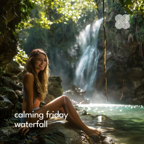 Calming Friday Waterfall album art