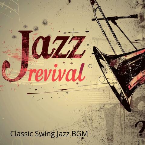 Classic Swing Jazz BGM: Jazz Revival album art