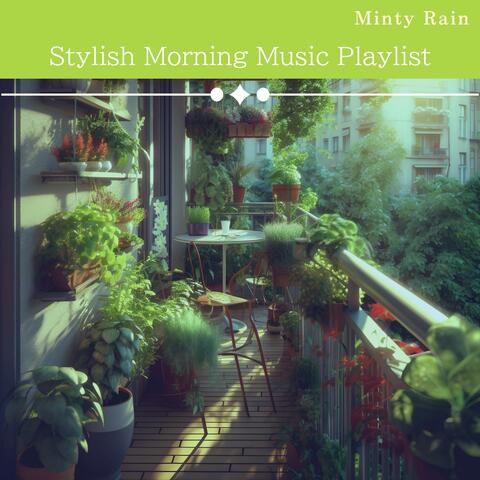 Stylish Morning Music Playlist album art