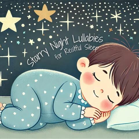 Starry Night Lullabies for Restful Sleep album art
