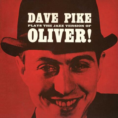 Dave Pike Plays the Jazz Version of Oliver! album art