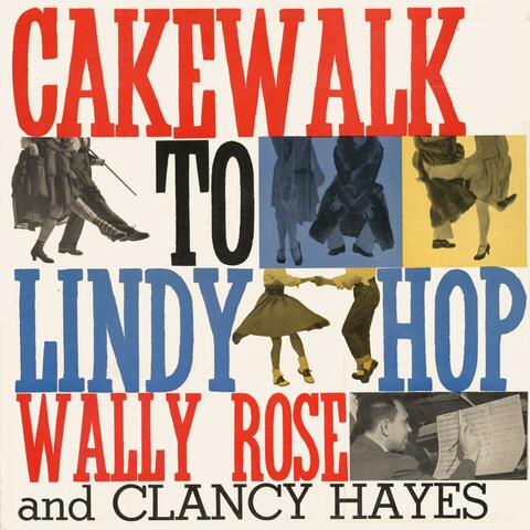 Cakewalk to Lindy Hop album art