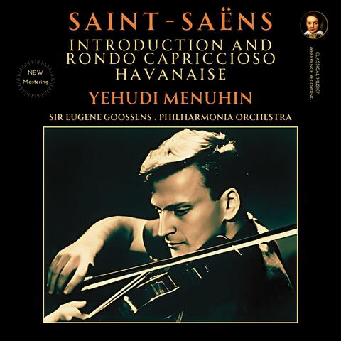 Saint-Saëns: Introduction and Rondo Capriccioso & Havanaise by Yehudi Menuhin album art
