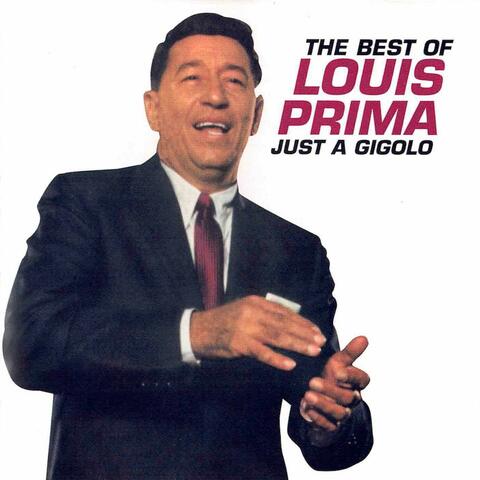 The Best Of Louis Prima : Just A Gigolo album art