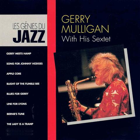 Les Génies Du Jazz V 05 : Gerry Mulligan With His Sextet album art