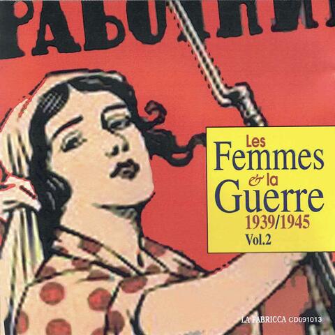 Les Femmes Et La Guerre 1939/1945, Vol. 2 album art