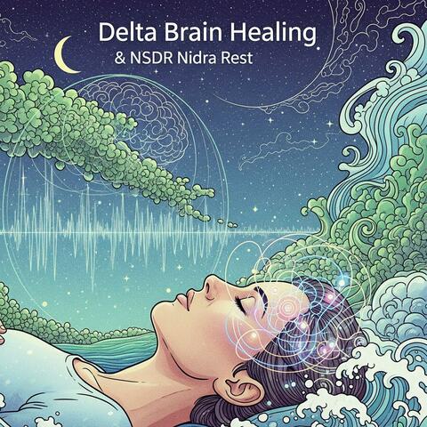 Delta Brain Healing & NSDR Nidra Rest album art