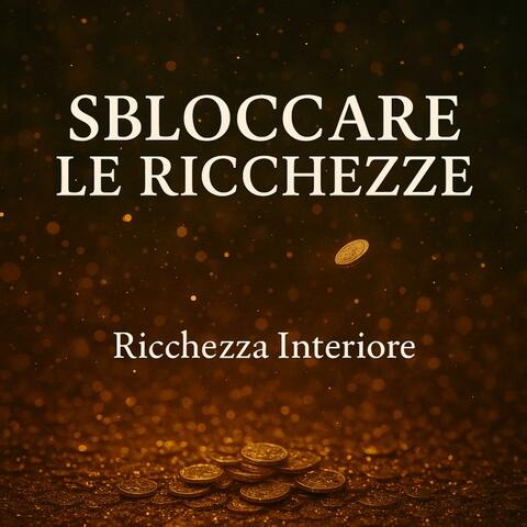 Sbloccare le ricchezze album art