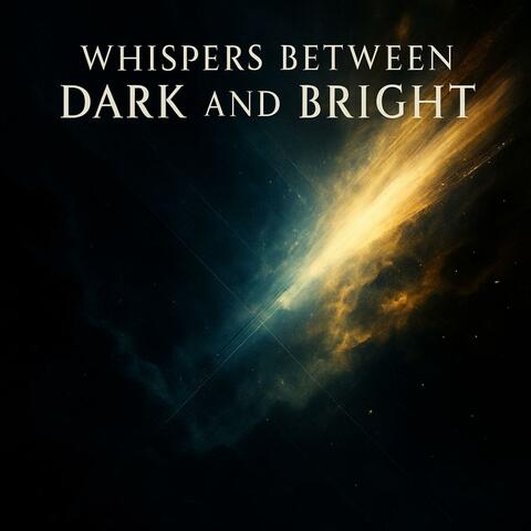 Whispers Between Dark and Bright album art