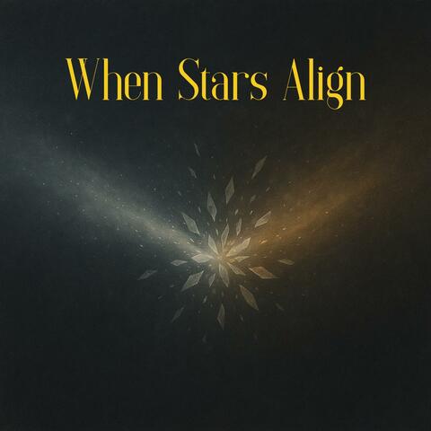 When Stars Align album art