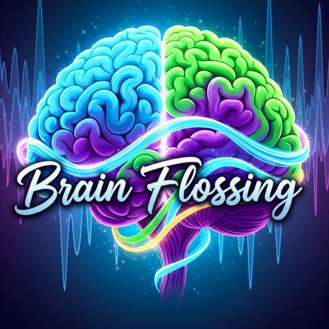 Brain Flossing album art