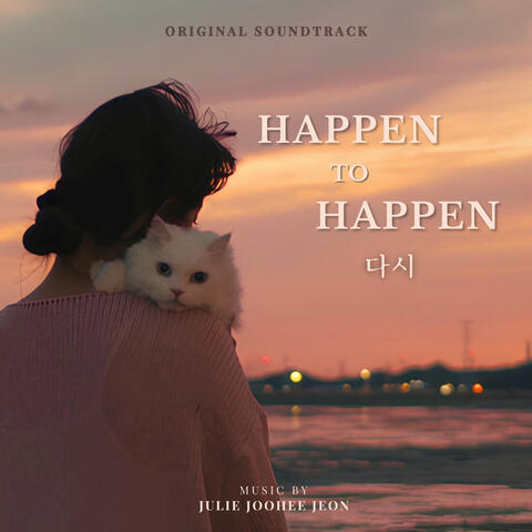 Happen to Happen (Original Motion Picture Soundtrack) album art