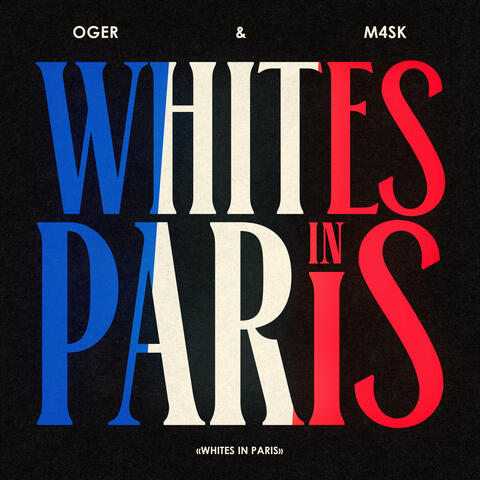 WHITES IN PARIS album art