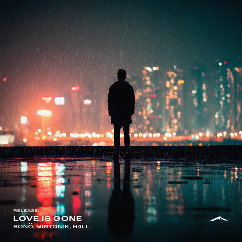 Love Is Gone album art