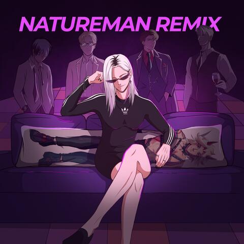 NATUREMAN (Remix) [prod. by Ver$ace & Ernest Merkel] album art