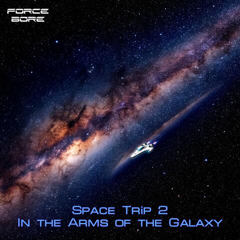 Space Trip 2: In The Arms of the Galaxy album art