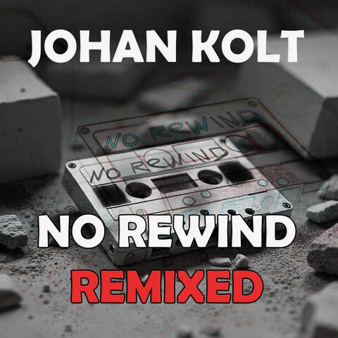 No Rewind Remixed album art