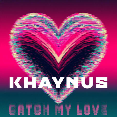 Catch My Love album art