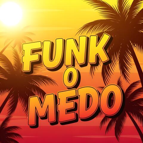 FUNK O MEDO album art