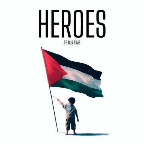HEROES OF OUR TIME album art