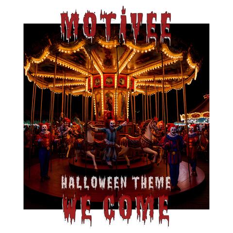 We Сome (Halloween Theme) album art