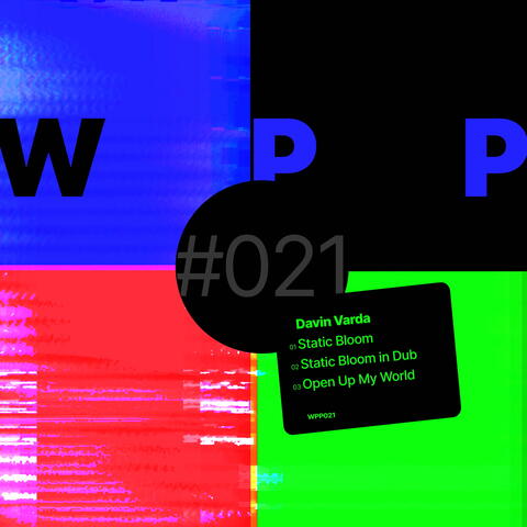 Static Bloom / Open up My World album art