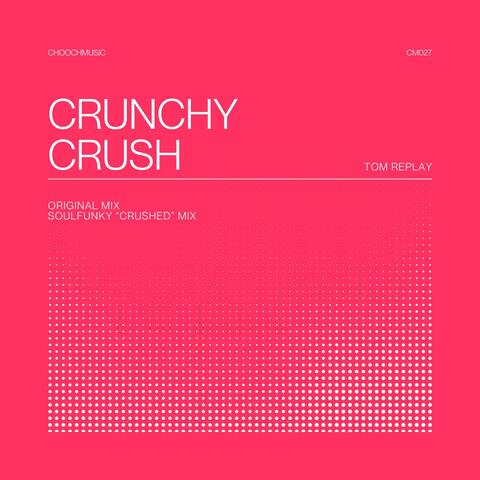 Crunchy Crush album art