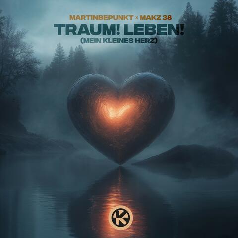 Traum! Leben! (Mein kleines Herz) album art