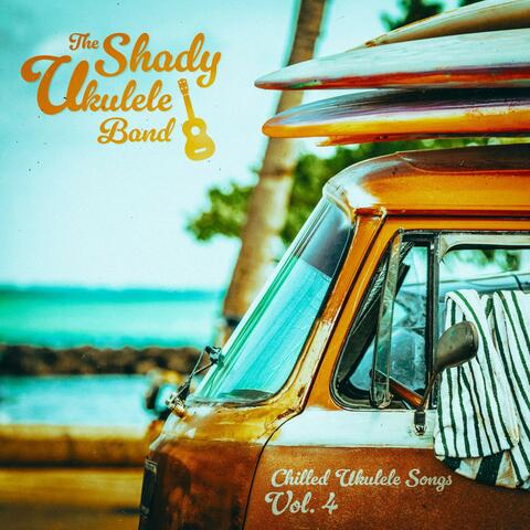 Chilled Ukulele Songs, Vol. 4 album art