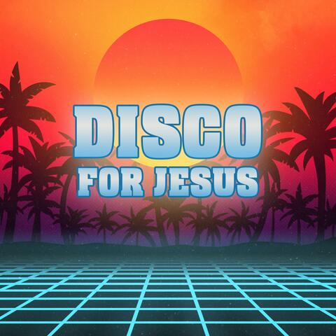 Disco FOR JESUS album art