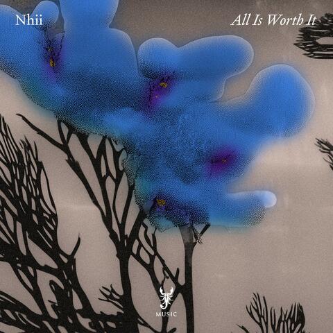 All Is Worth It album art