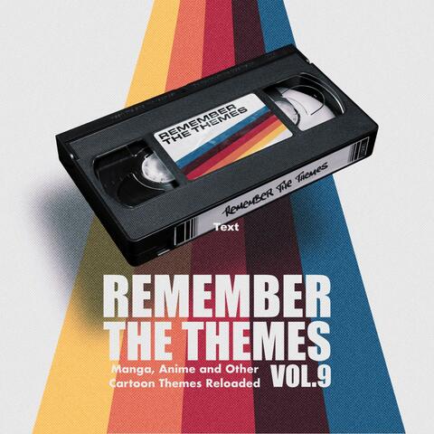 Remember the Themes - Manga, Anime and Other Cartoon Themes Reloaded 9 album art