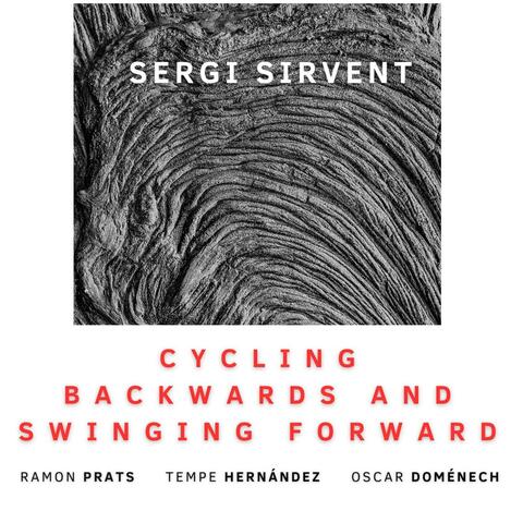 Cycling Backwards and Swinging Forward album art