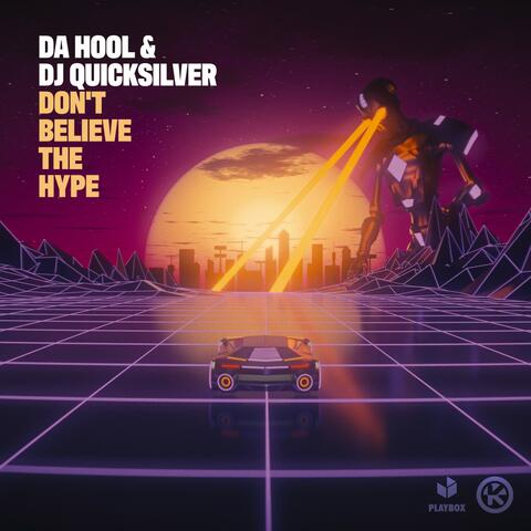 Don't Believe The Hype album art