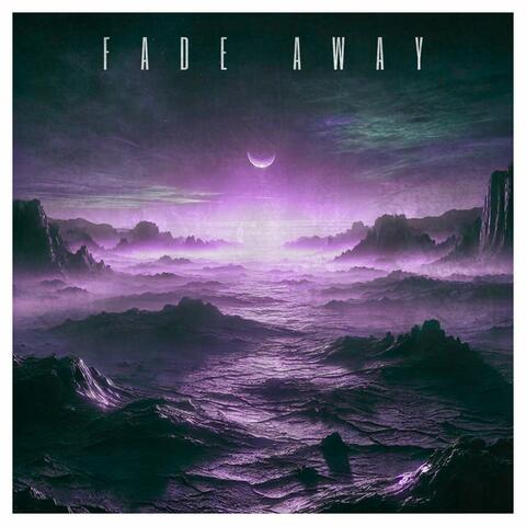 Fade Away album art