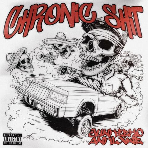 Chronic Shit album art