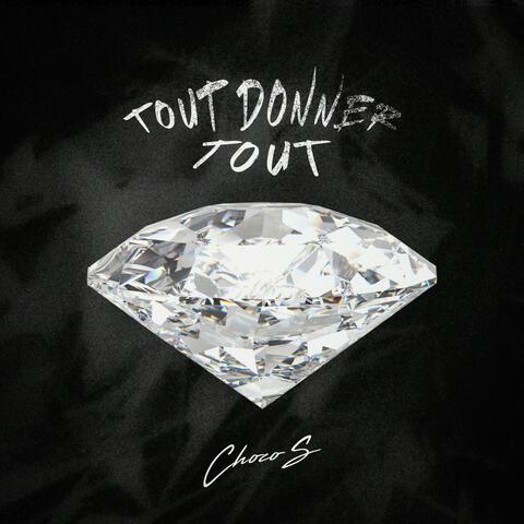Tout donner tout album art