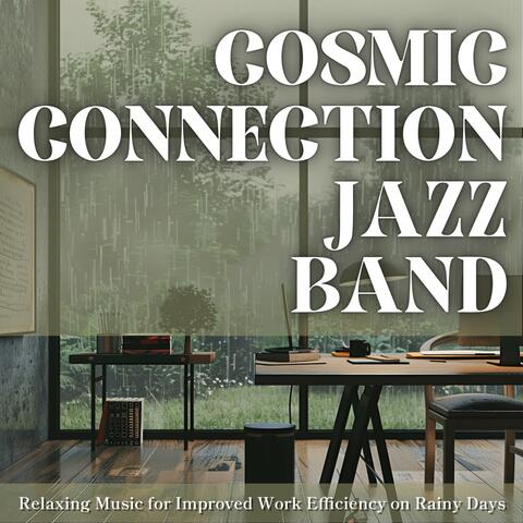 Relaxing Music for Improved Work Efficiency on Rainy Days album art