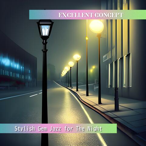 Stylish Gem Jazz for the Night album art