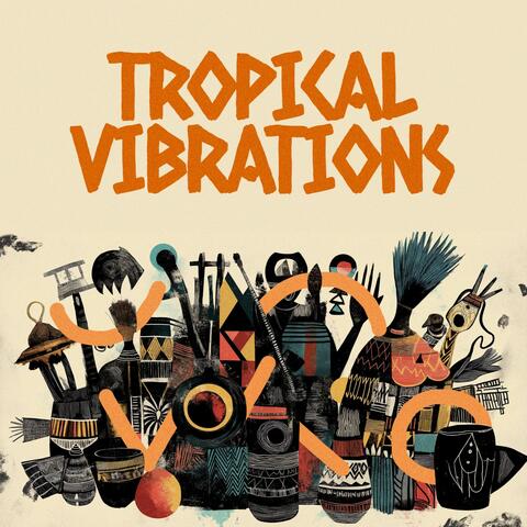 Tropical Vibrations album art