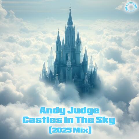 Castles in the Sky (2025 Mix) album art