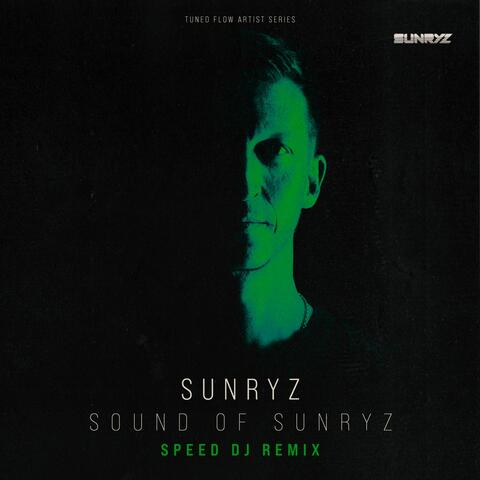 Sound of Sunryz (Speed DJ Remix) album art