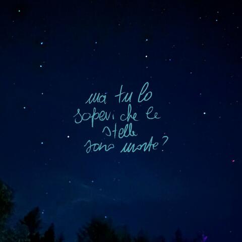 Ma tu lo sapevi che le stelle sono morte? album art