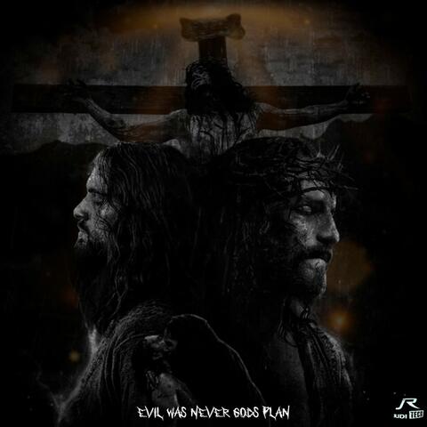 Evil Was Never Gods Plan album art