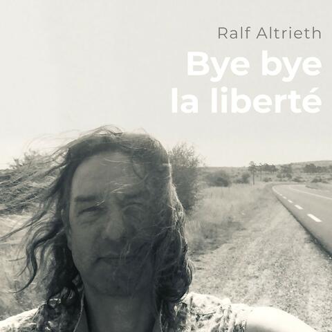 Bye bye la liberté album art