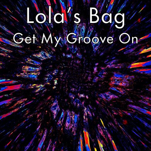 Get My Groove On album art